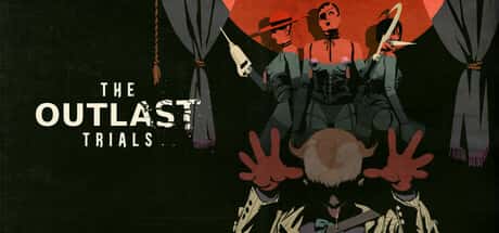 The Outlast Trials header image