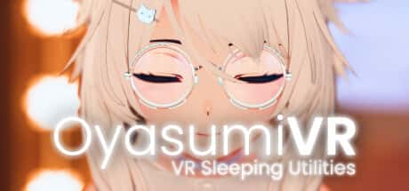 OyasumiVR - VR Sleeping Utilities header image