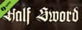 Half Sword Tech Demo header image