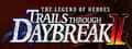 The Legend of Heroes: Trails through Daybreak II header image