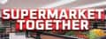 Supermarket Together header image