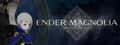 ENDER MAGNOLIA: Bloom in the Mist header image