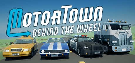Motor Town: Behind The Wheel header image