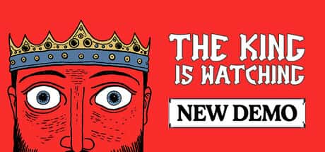 The King is Watching Steam header image