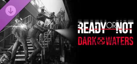 Ready or Not: Dark Waters Steam header image