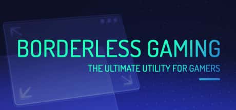 Borderless Gaming Steam header image